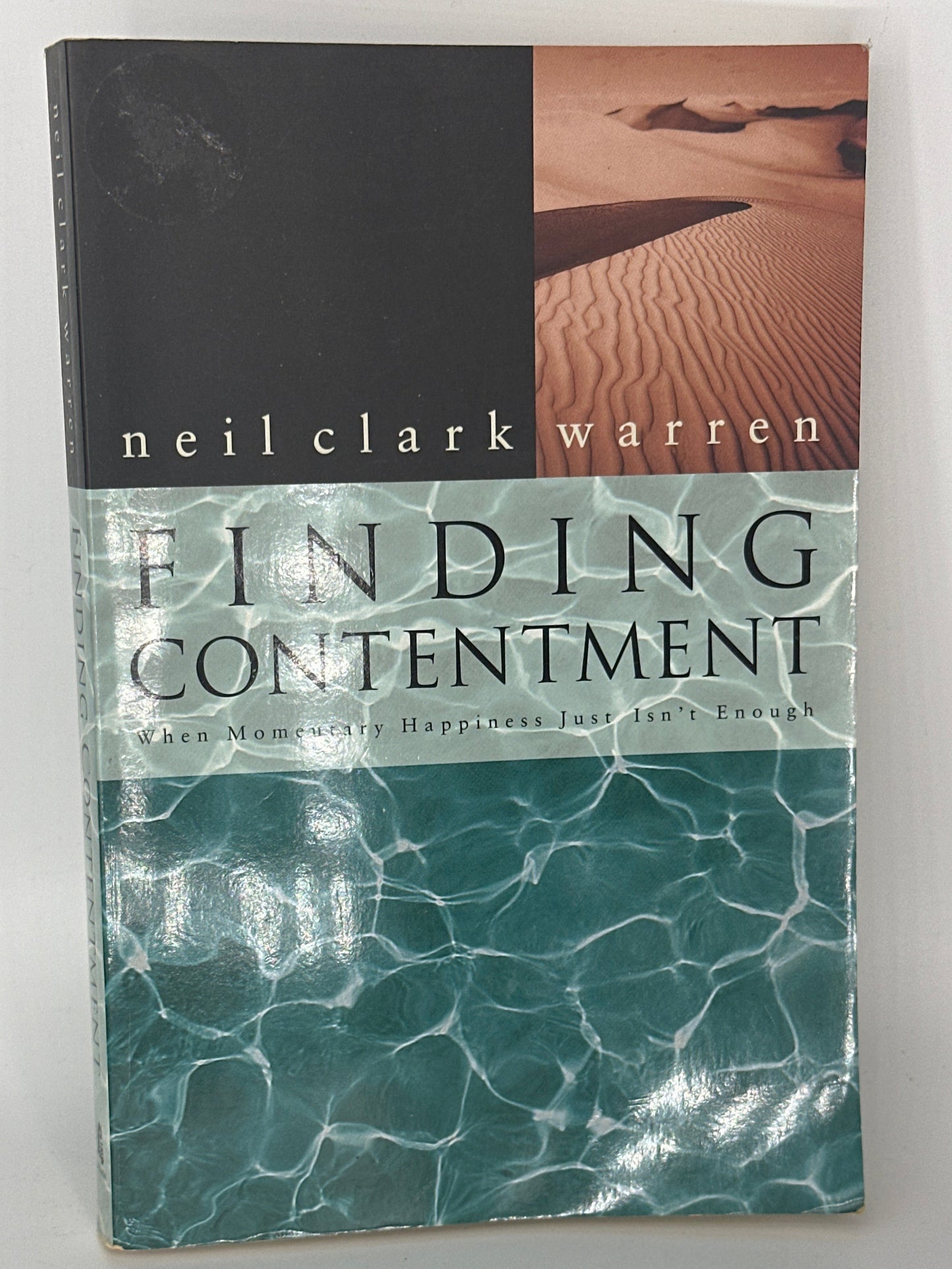 neil clark warren Finding Contentment When Momentary Happiness Just Isn't Enough actual front cover used books